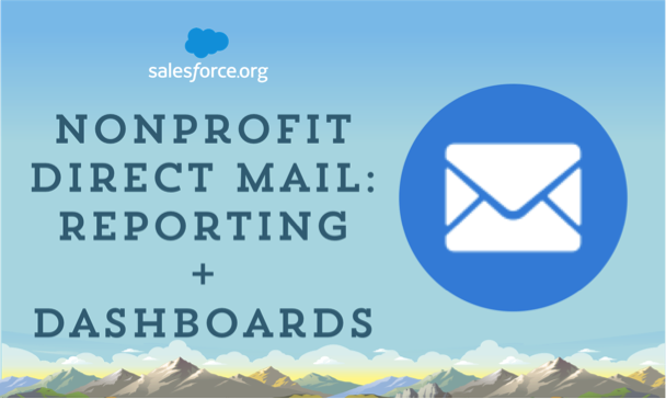 Nonprofit Direct Mail Reporting and Dashboards