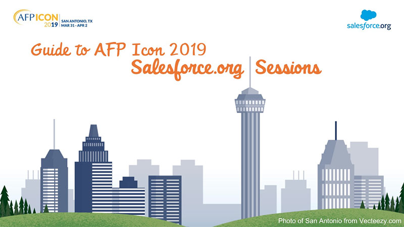Your Guide to Salesforce.org Sessions at AFP ICON 2019