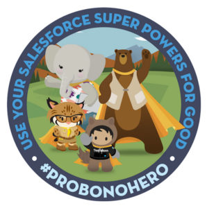Salesforce Astro Characters standing with the words Use Your Salesforce Super Powers for Good #ProBonoHero surrounding them.