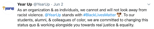 Twitter post from Year Up, an organization committed to changing this status quo and working alongside communities of color towards real justice and equality.